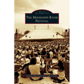 Mississippi River Festival - Hardcover