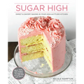Sugar High: Sweet & Savory Baking in Your High-Altitude Kitchen - Hardcover