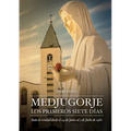 Medjugorje: Los Primeros Siete Dias - Paperback