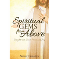 SPIRITUAL GEMS from ABOVE - Paperback