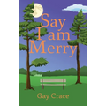 Say I am Merry - Paperback
