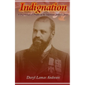 Indignation: A Psychological Profile of the Infamous John G. Jones - Paperback