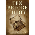 Ten Before Thirty - Paperback