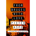From Bruges with Love - Paperback