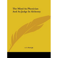 The Mind As Physician And As Judge In Alchemy - Paperback