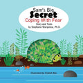 Sam's Big Secret: Coping With Fear - Paperback