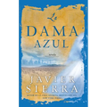 La Dama Azul (the Lady in Blue): Novela - Paperback
