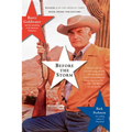 Before the Storm: Barry Goldwater and the Unmaking of the American Consensus - Paperback