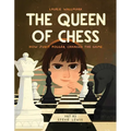 The Queen of Chess: How Judit Polgár Changed the Game - Hardcover
