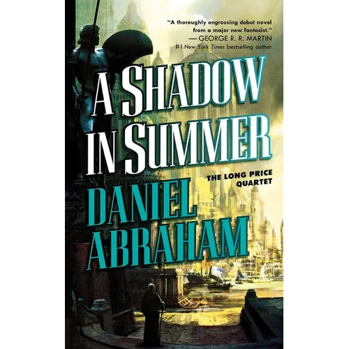 A Shadow in Summer: Book One of the Long Price Quartet - Paperback