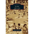 Lodi: 1945-2005 - Hardcover
