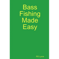 Bass Fishing Made Easy - Paperback
