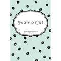 Swamp Cat - Paperback