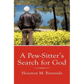 A Pew-Sitter's Search for God - Paperback