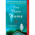 Sing Them Home - Paperback