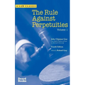 The Rule Against Perpetuities, Fourth Edition, Vol. 1 - Paperback