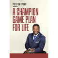 A Champion Game Plan for Life - Paperback