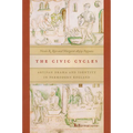 The Civic Cycles: Artisan Drama and Identity in Premodern England - Paperback