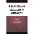 Religion and Sexuality in Zimbabwe - Hardcover