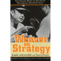 Weaver on Strategy: The Classic Work on the Art of Managing a Baseball Team - Paperback