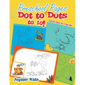 Preschool Pages of Dot to Dots to 10!: Activity Book for 4 Year Old - Paperback