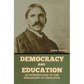 Democracy and Education: An Introduction to the Philosophy of Education - Paperback