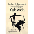Jordan B Peterson's impenetrable language revealed by Yahweh - Paperback