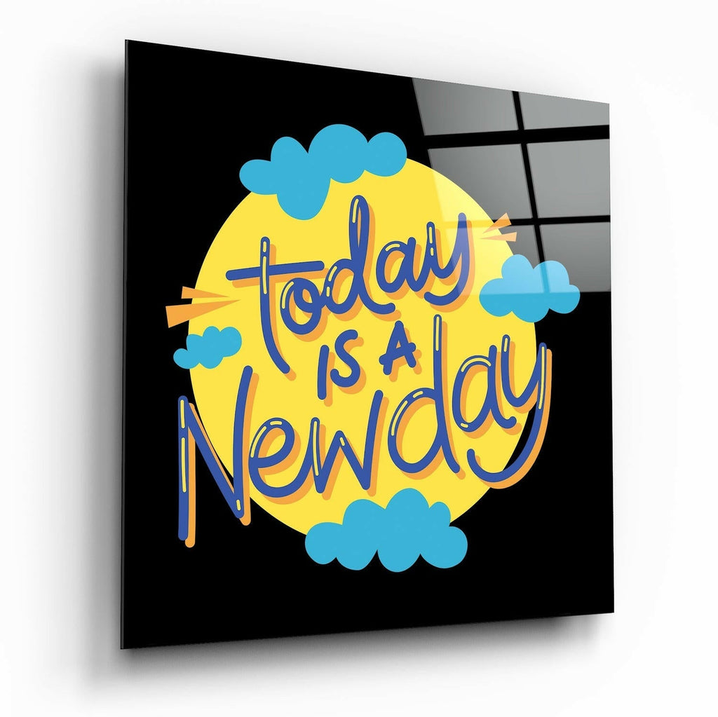 Today is a New Day” Glass Wall Art