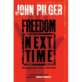Freedom Next Time: Resisting the Empire - Paperback