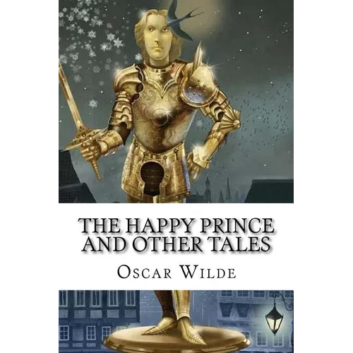 The Happy Prince And Other Tales Oscar Wilde - Paperback
