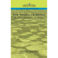 The Sword of Moses, an Ancient Book of Magic - Paperback
