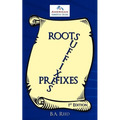 Roots, Suffixes, Prefixes: 1st Edition - Paperback