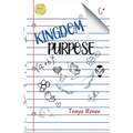 Kingdom Purpose - Paperback