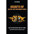 Secrets of Martial Arts and Combat Sports - Paperback