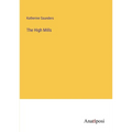 The High Mills - Paperback
