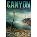 Canyon: A Post Apocalyptic/Dystopian Adventure - Paperback