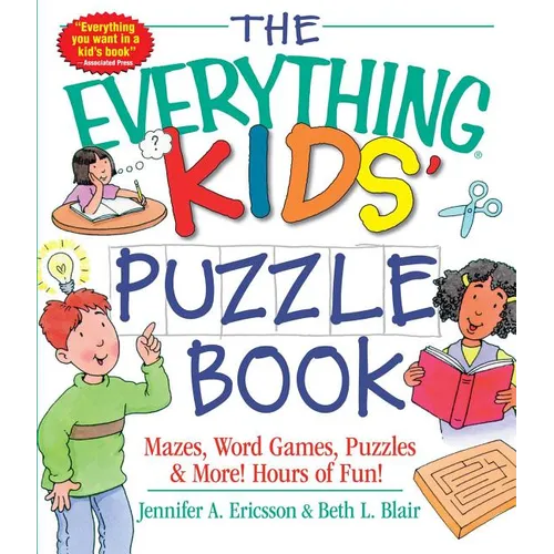 The Everything Kids' Puzzle Book: Mazes, Word Games, Puzzles & More! Hours of Fun! - Paperback