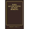 Why Accounting is not Boring - Paperback