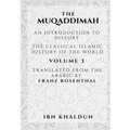 The Muqaddimah: An Introduction to History - Volume 3 - Paperback