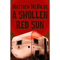 A Swollen Red Sun - Paperback