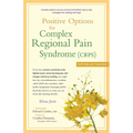 Positive Options for Complex Regional Pain Syndrome (Crps): Self-Help and Treatment - Paperback