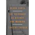 Black Earth: The Holocaust as History and Warning - Paperback
