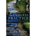 The Endless Practice: Becoming Who You Were Born to Be - Paperback