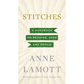 Stitches: A Handbook on Meaning, Hope and Repair - Hardcover