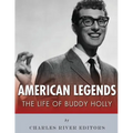 American Legends: The Life of Buddy Holly - Paperback