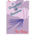 The Daughters of Bastards - Paperback
