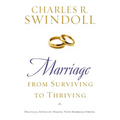 The Marriage: From Surviving to Thriving: Practical Advice on Making Your Marriage Strong - Paperback