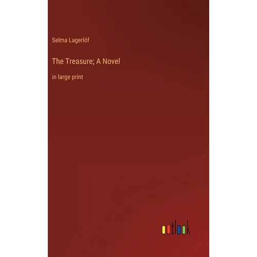 The Treasure; A Novel: in large print - Hardcover