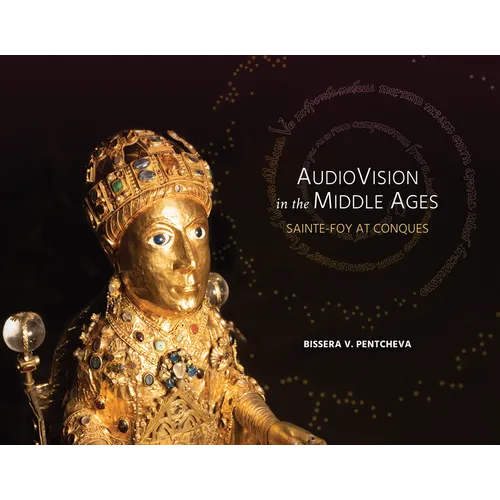Audiovision in the Middle Ages: Sainte-Foy at Conques - Paperback