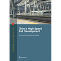 China's High-Speed Rail Development - Paperback